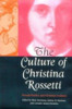 The Culture of Christina Rossetti