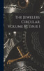 The Jewelers' Circular, Volume 81, Issue 1