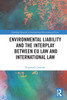 Environmental Liability and the Interplay between EU Law and International Law