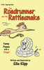 The Roadrunner and the Rattlesnake