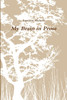 My Brain In Prose