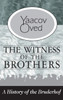 The Witness of the Brothers