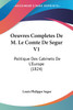 Oeuvres Completes De M. Le Comte De Segur V1