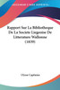 Rapport Sur La Bibliotheque De La Societe Liegeoise De Litterature Wallonne (1839)