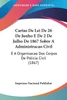 Cartas De Lei De 26 De Junho E De 2 De Julho De 1867 Sobre A Administracao Civil