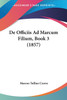 De Officiis Ad Marcum Filium, Book 3 (1857)