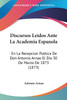 Discursos Leidos Ante La Academia Espanola