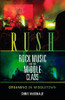 Rush, Rock Music, and the Middle Class