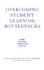 Overcoming Student Learning Bottlenecks