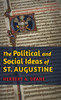 The Political and Social Ideas of St. Augustine