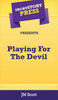 Short Story Press Presents Playing For The Devil