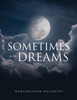 Sometimes in Dreams