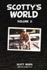 Scotty's World, Vol. II