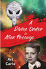 A Divine Order & Alien Passage