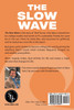 The Slow Wave