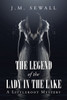 The Legend of the Lady in the Lake