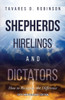 Shepherds, Hirelings and Dictators, 10th Anniversary Edition