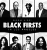 Black Firsts in Los Angeles