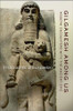 Gilgamesh among Us