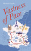 Vastness of Pace
