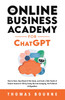 The Online Business Academy for ChatGPT