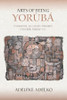 Arts of Being Yoruba