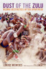 Dust of the Zulu