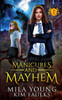 Manicures and Mayhem