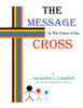 The Message In The Colors of The Cross