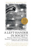 A Left-Hander in Society