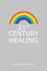 21St Century Healing