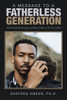 A Message to a Fatherless Generation