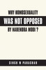 Why  Homosexuality Was Not Opposed by Narendra Modi ?
