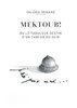Mektoub ou l'incroyable destin d'un cancer du sein
