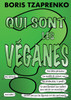 Qui sont les véganes