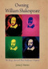 Owning William Shakespeare