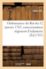 Ordonnance du Roi du 12 janvier 1763, concernantson régiment d'infanterie