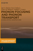 Phonon Focusing and Phonon Transport