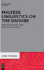 Maltese Linguistics on the Danube
