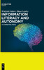 Information Literacy and Autonomy