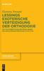 Lessings exoterische Verteidigung der Orthodoxie