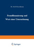 Fremdfinanzierung und Wert einer Unternehmung