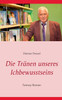 Die Tränen unseres Ichbewusstseins