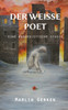 Der weiße Poet