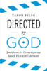 Directed by God