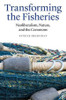 Transforming the Fisheries