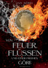 Von Feuer, Flüssen und einer frechen Göre