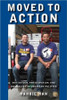 Moved to Action