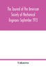The Journal of the American Society of Mechanical Engineers September 1913