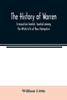 The history of Warren; a mountain hamlet, located among the White hills of New Hampshire